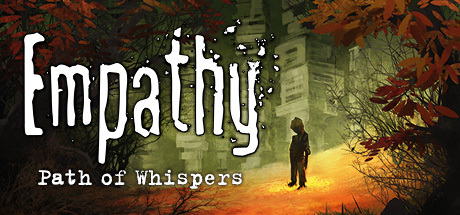 Empathy: Path of Whispers Game