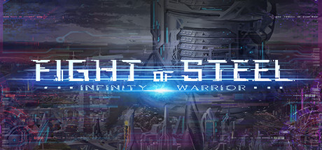 Fight Of Steel: Infinity Warrior Game