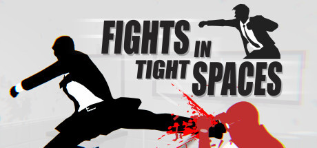 Fights in Tight Spaces Game