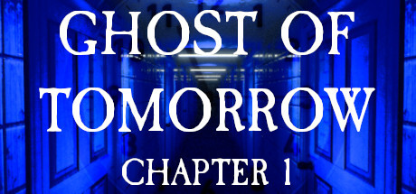 Ghost of Tomorrow: Chapter 1 Game