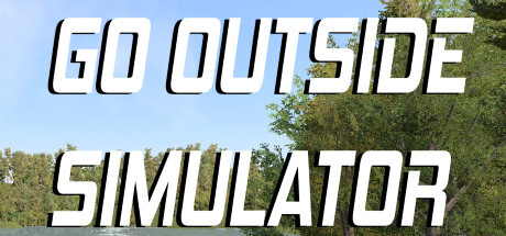 Go Outside Simulator Download Full PC Game