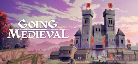 Going Medieval Game