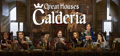 Great Houses Of Calderia PC Free Download Full Version