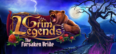 Grim Legends: The Forsaken Bride