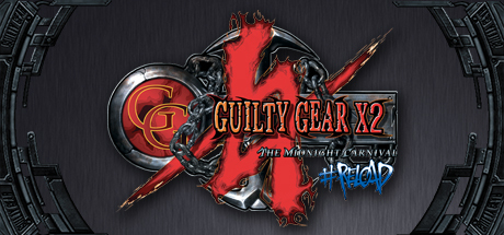 Guilty Gear X2 #Reload Game