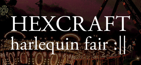 HEXCRAFT: Harlequin Fair Game