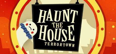 Haunt The House: Terrortown Game