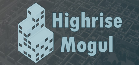 Highrise Mogul Game
