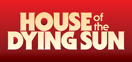 House Of The Dying Sun Download PC FULL VERSION Game