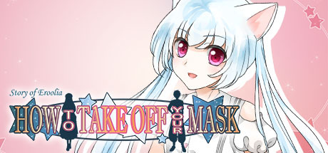 How to Take Off Your Mask PC Game Full Free Download