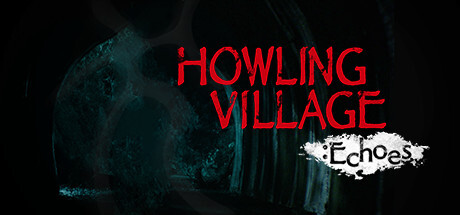 Howling Village: Echoes Game