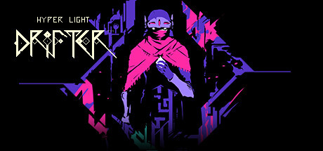 Hyper Light Drifter