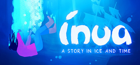 Inua - A Story in Ice and Time Game