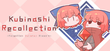 Kubinashi Recollection Game