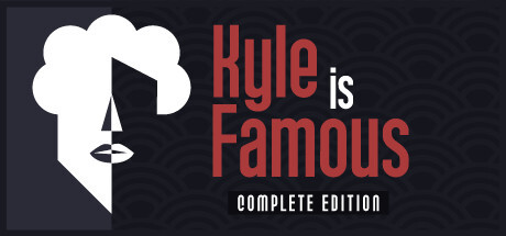 Kyle Is Famous: Complete Edition Game