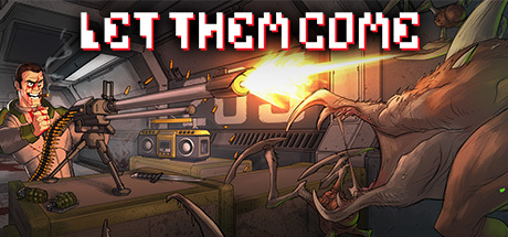 Let Them Come Full PC Game Free Download