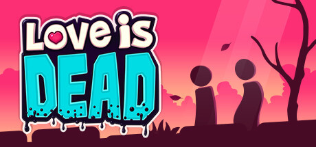 Love Is Dead Game