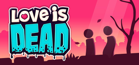 Love Is Dead PC Game Full Free Download