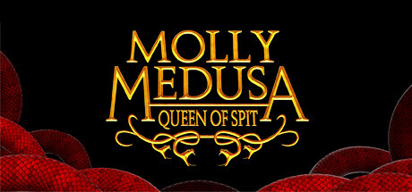 Molly Medusa: Queen of Spit Game