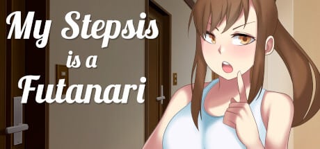 My Stepsis Is A Futanari Game