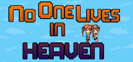 No One Lives In Heaven Game
