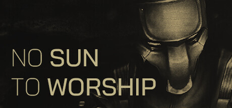 No Sun To Worship Game