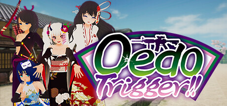 Oedo Trigger!! Full Version for PC Download