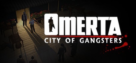 Omerta - City Of Gangsters