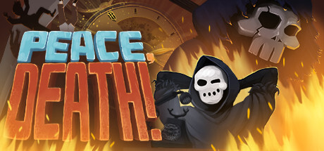 Peace, Death! Game