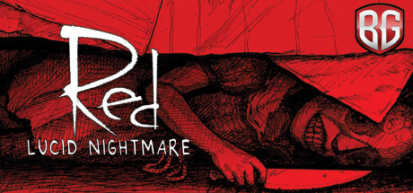 RED: Lucid Nightmare Game