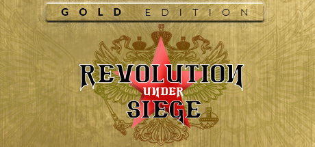 Revolution Under Siege Gold Game