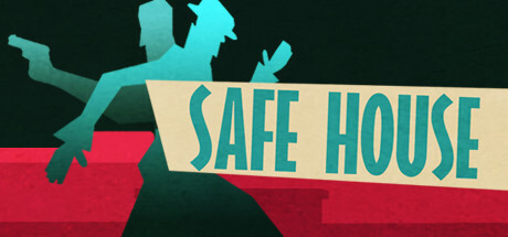 Safe House Game