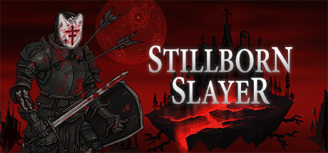 Stillborn Slayer Download PC FULL VERSION Game