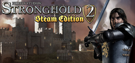 Stronghold 2: Steam Edition Game
