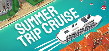 Summer Trip Cruise for PC Download Game free