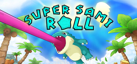 Super Sami Roll Game