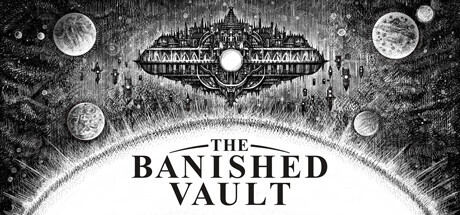 The Banished Vault Game