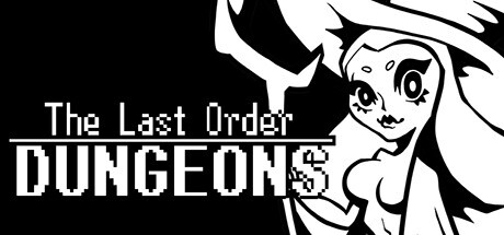 The Last Order: Dungeons Game