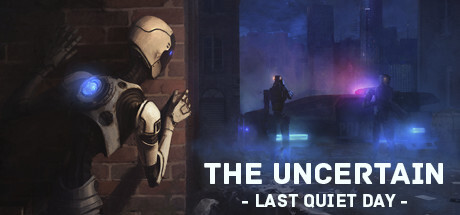 The Uncertain: Last Quiet Day Download PC Game Full free