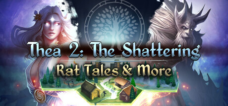 Thea 2: The Shattering Full Version for PC Download