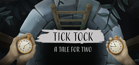 Tick Tock: A Tale For Two Game