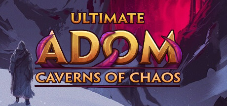 Ultimate ADOM - Caverns of Chaos Game
