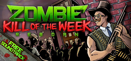 Zombie Kill Of The Week - Reborn Game