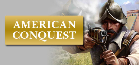 American Conquest Game