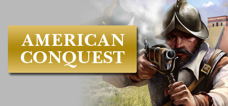 American Conquest for PC Download Game free