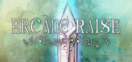 - Arcane Raise - Game