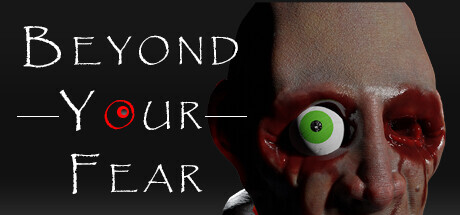 Beyond Your Fear