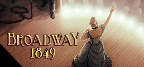 Broadway: 1849 Game