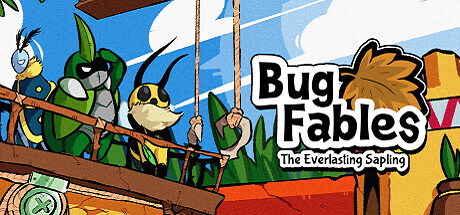 Bug Fables: The Everlasting Sapling Game