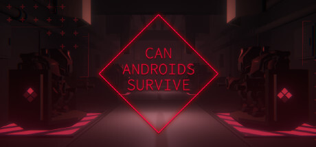 CAN ANDROIDS SURVIVE Game
